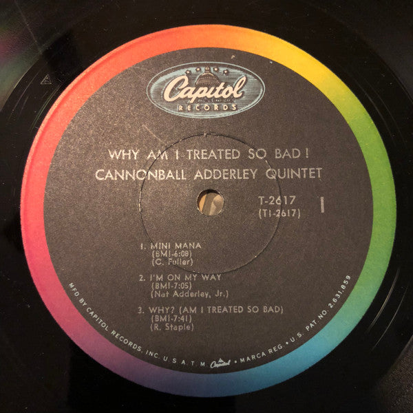 The Cannonball Adderley Quintet : Why Am I Treated So Bad! (LP, Album, Mono, Scr)