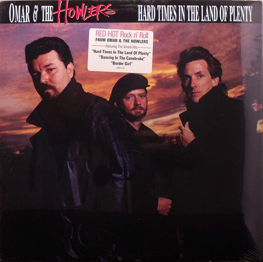 Omar & The Howlers* : Hard Times In The Land Of Plenty (LP, Album, Car)