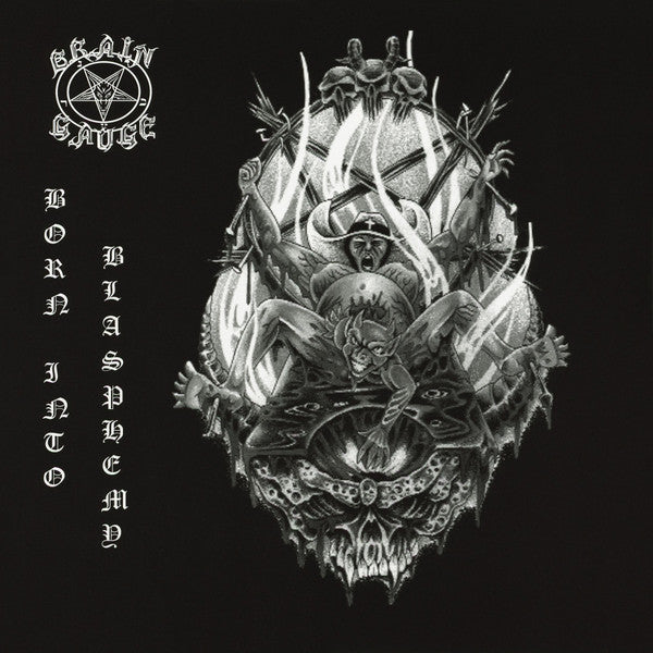 Brain Gauge : Born Into Blasphemy (CD)