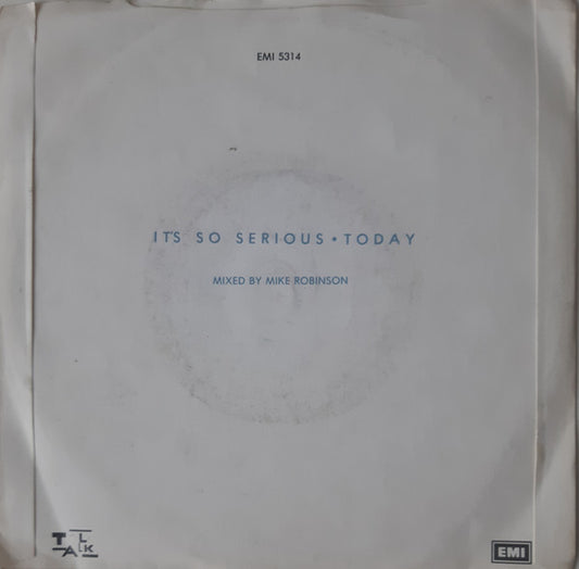 Talk Talk : Today • It's So Serious (7", Single, Blu)