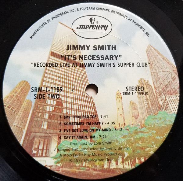 Jimmy Smith : It's Necessary - Live From Jimmy Smith's Supper Club (LP, Album, CP,)