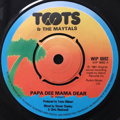 Toots & The Maytals : Papa Dee Mama Dear / Dilly Dally (7", Single)