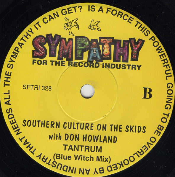 Southern Culture On The Skids With Don Howland : Tantrum (7", Single)