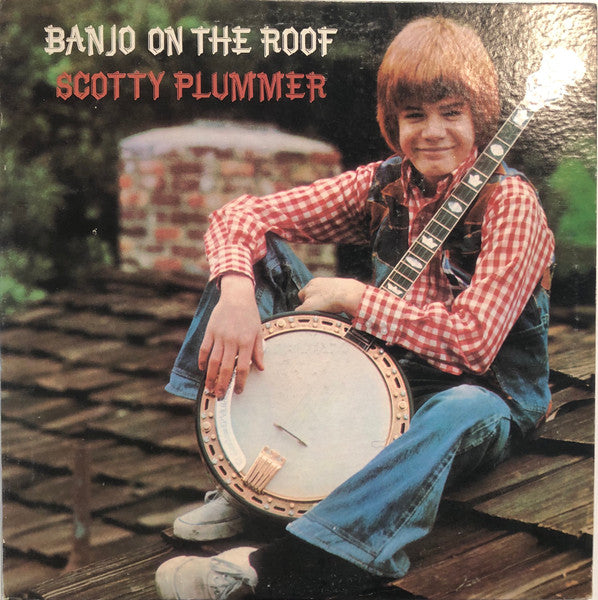 Scotty Plummer : Banjo On The Roof (LP, Album, Ora)