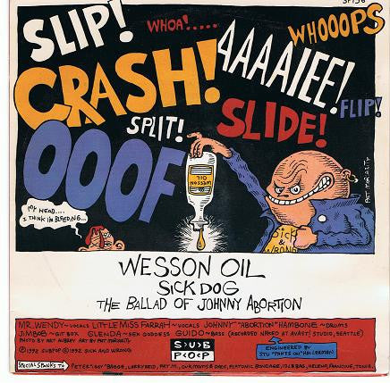 Sick & Wrong : Wesson Oil (7", Lim)