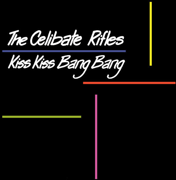 The Celibate Rifles : Kiss Kiss Bang Bang (LP, Album, Gat)