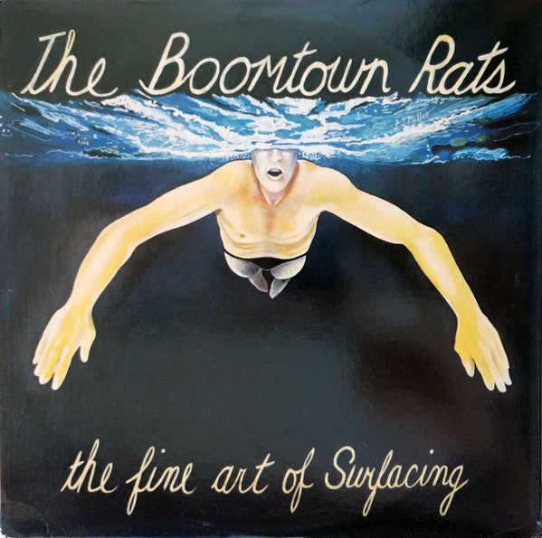 The Boomtown Rats : The Fine Art Of Surfacing (LP, Album, RE, Car)