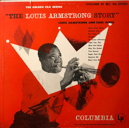 Louis Armstrong And Earl Hines : The Louis Armstrong Story, Volume III:  Louis Armstrong And Earl Hines (LP, Comp, Mono)