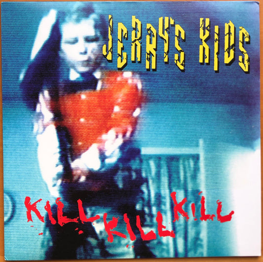 Jerry's Kids : Kill Kill Kill (LP, Album, RSD, RE, Red)