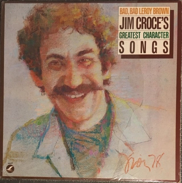 Jim Croce : Bad, Bad Leroy Brown / Jim Croce's Greatest Character Songs (LP, Comp, CRC)