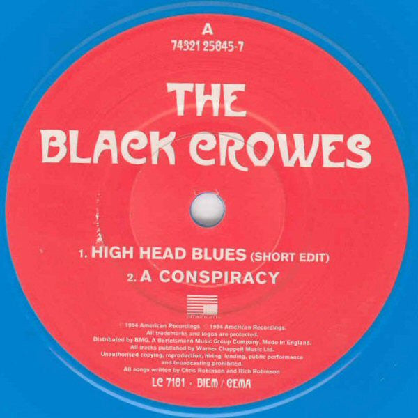 The Black Crowes : High Head Blues / A Conspiracy (7", Single, Ltd, Blu)
