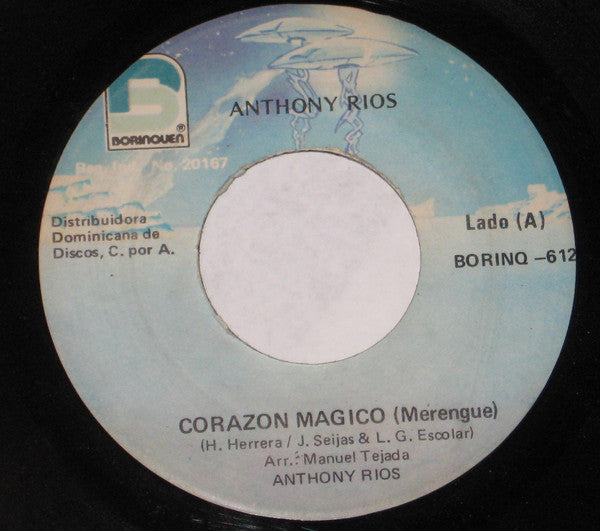 Anthony Rios : Corazon Magico (7")
