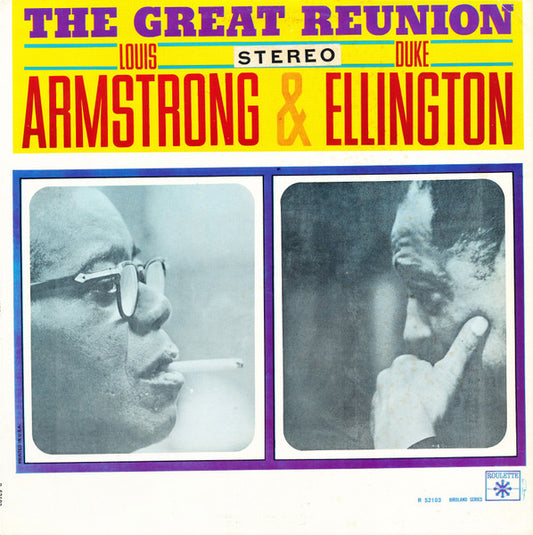 Louis Armstrong & Duke Ellington : The Great Reunion (LP, RP, Ora)