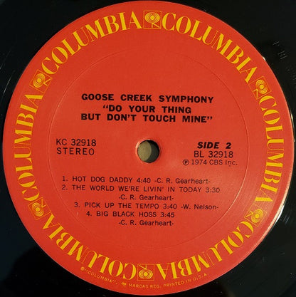 Goose Creek Symphony : Do Your Thing But Don't Touch Mine (LP, Album, Pit)