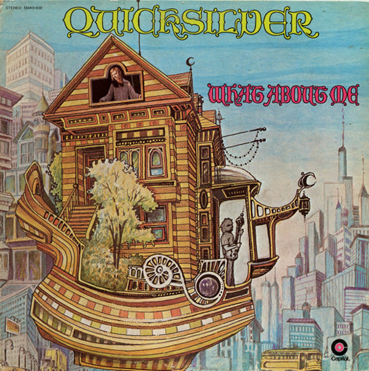 Quicksilver* : What About Me (LP, Album, Gat)
