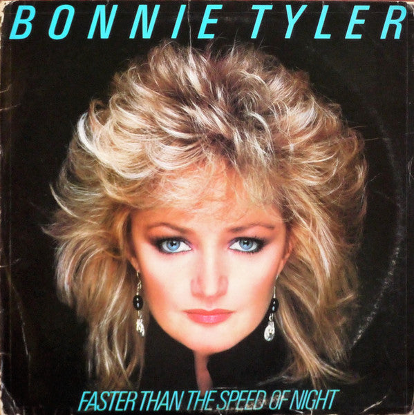 Bonnie Tyler : Faster Than The Speed Of Night (LP, Album)