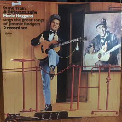 Merle Haggard : Same Train, A Different Time (2xLP, Album, RE, Gat)