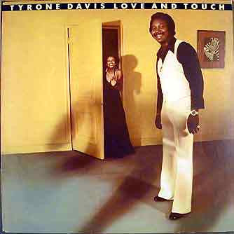 Tyrone Davis : Love And Touch (LP)