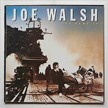 Joe Walsh : You Bought It - You Name It (LP, Album, Club, CRC)