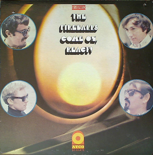 The Fireballs : Come On, React! (LP, Album, Pre)