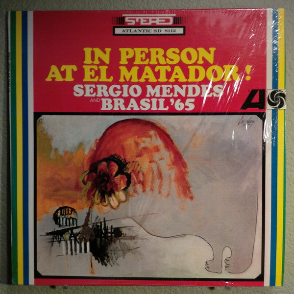 Sergio Mendes And Brasil '65* : In Person At El Matador (LP, Album, RE)
