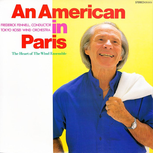 Tokyo Kosei Wind Orchestra, Frederick Fennell : An American In Paris (LP)