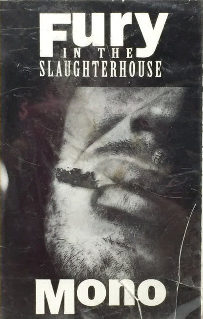 Fury In The Slaughterhouse : Mono (Cass, Album)