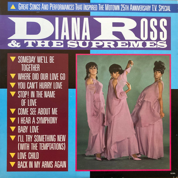 Diana Ross & The Supremes* : Great Songs And Performances That Inspired The Motown 25th Anniversary T.V. Special (LP, Comp)