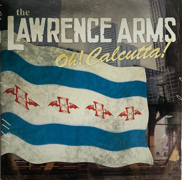 The Lawrence Arms : Oh! Calcutta! (LP, Album, RE, RP)