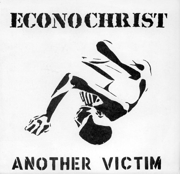 Econochrist : Another Victim (7")