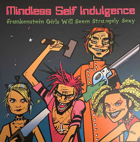 Mindless Self Indulgence : Frankenstein Girls Will Seem Strangely Sexy (LP, Album, RE, 180)
