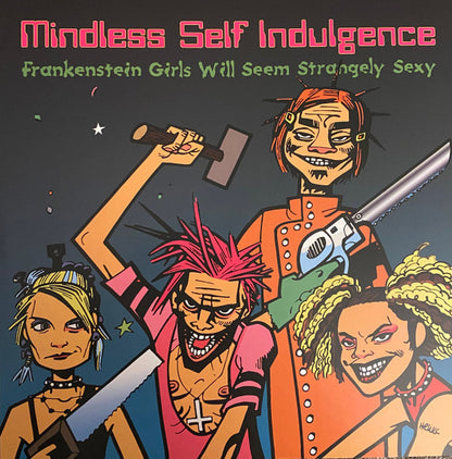 Mindless Self Indulgence : Frankenstein Girls Will Seem Strangely Sexy (LP, Album, RE, 180)