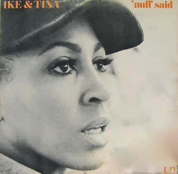 Ike & Tina* : 'Nuff Said (LP, Album, Gat)