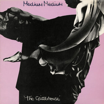 Medium Medium : The Glitterhouse (LP, Album)