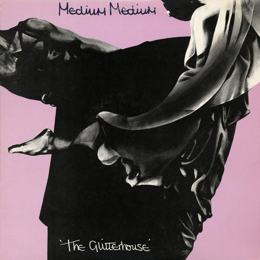 Medium Medium : The Glitterhouse (LP, Album)