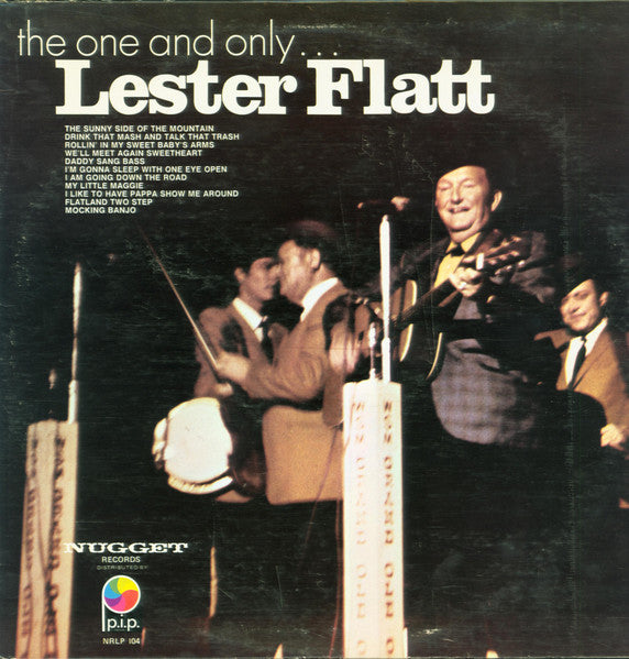 Lester Flatt & The Nashville Grass : The One And Only... (LP, Album, Promo)