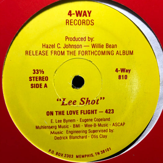 Lee Shot* : On The Love Flight / I Like Your Style (12")