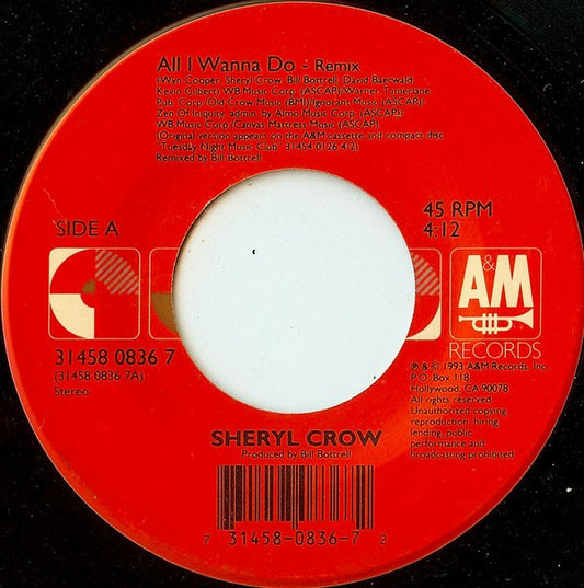 Sheryl Crow : All I Wanna Do / Leaving Las Vegas (7", Single, Spe)