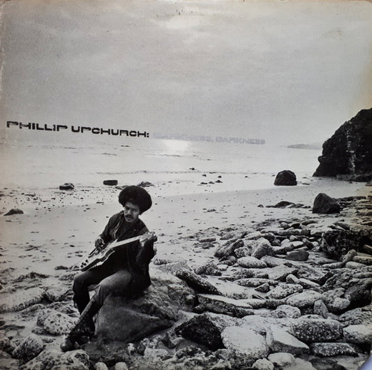 Phillip Upchurch* : Darkness, Darkness (2xLP, Album, Pit)