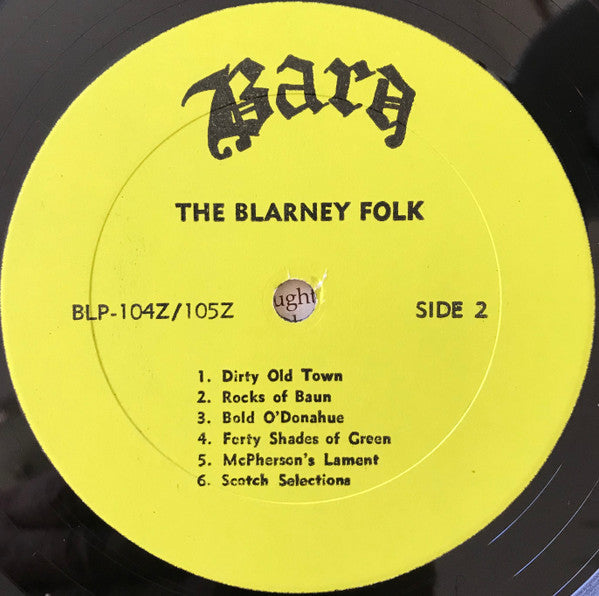The Blarney Folk & Eugene Byrne : A Wee Bit Of Scotch, A Lot Of Blarney - Recorded Live At The Harp & Bard (LP, Album)