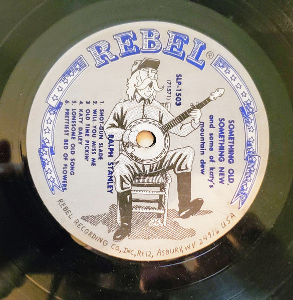 Ralph Stanley : Something Old, Something New, Some Of Katy's Mountain Dew (LP, Album, RE)