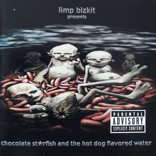 Limp Bizkit : Chocolate Starfish And The Hot Dog Flavored Water (CD, Album, RE)