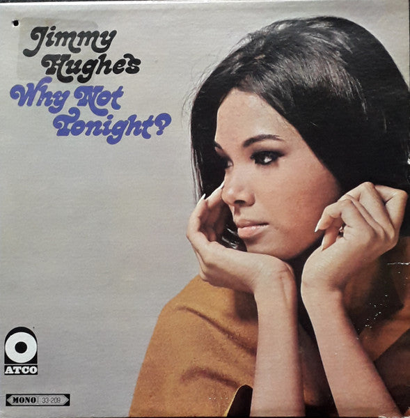 Jimmy Hughes : Why Not Tonight? (LP, Album, Comp, Mono, CT)