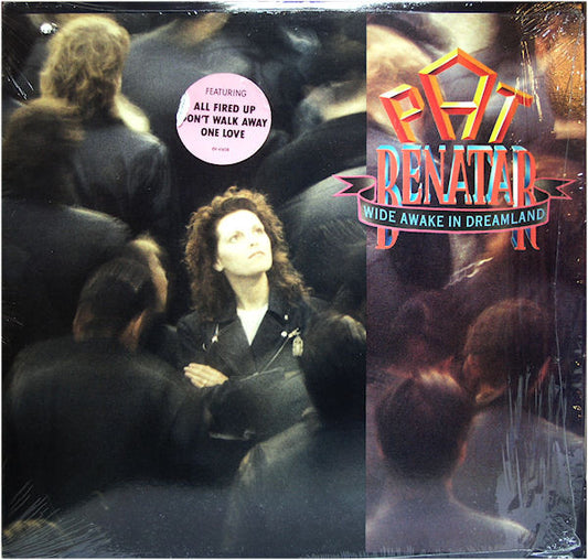 Pat Benatar : Wide Awake In Dreamland (LP, Album)