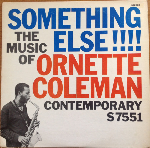 Ornette Coleman : Something Else!!!! – The Music Of Ornette Coleman (LP, Album, RE)