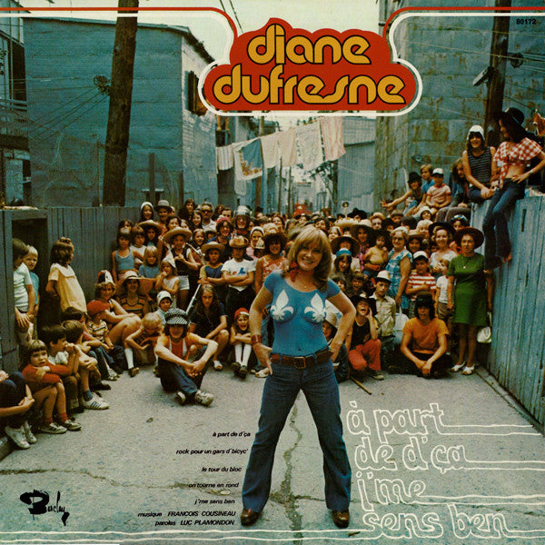 Diane Dufresne : A Part De D'Ça, J'Me Sens Ben / Opéra Cirque (LP, Album)