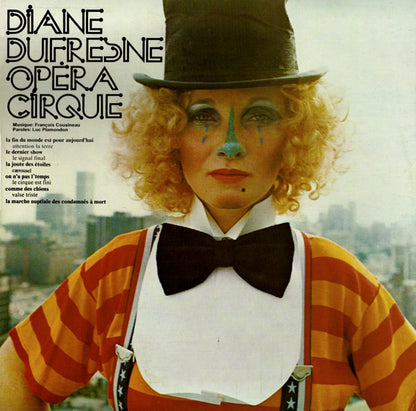 Diane Dufresne : A Part De D'Ça, J'Me Sens Ben / Opéra Cirque (LP, Album)