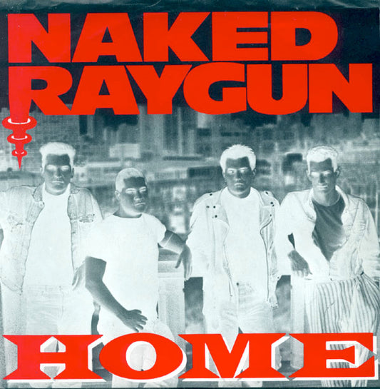 Naked Raygun : Home (7", Single, Gre)