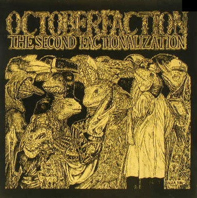 October Faction : The Second Factionalization (LP, Album)