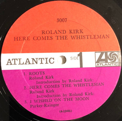 Roland Kirk : Here Comes The Whistleman (LP, Album, Mono, Ter)